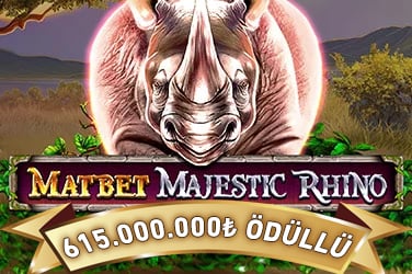 Matbet Majestic Rhino